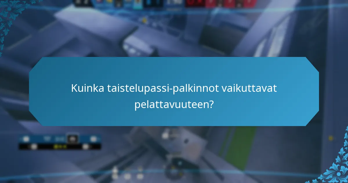Kuinka taistelupassi-palkinnot vaikuttavat pelattavuuteen?