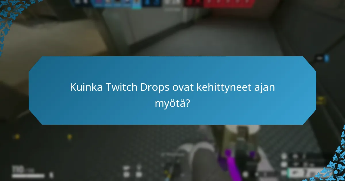 Millaisia palkintoja on aiemmin tarjottu Twitch Dropsin kautta?