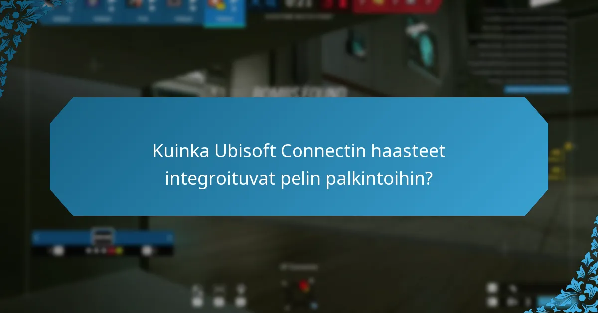 Mitkä ovat viikoittaiset tehtävät Ubisoft Connectissa?