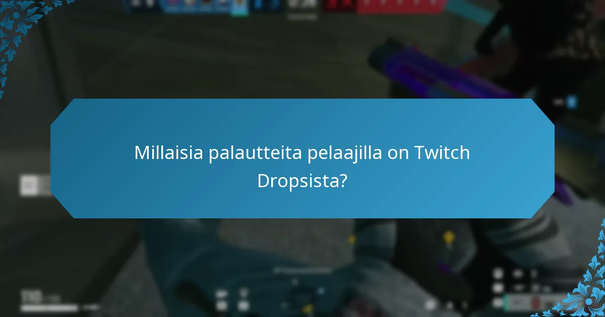 Kuinka Twitch Drops ovat kehittyneet ajan myötä?