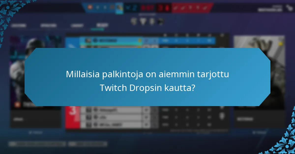 Millaisia palautteita pelaajilla on Twitch Dropsista?
