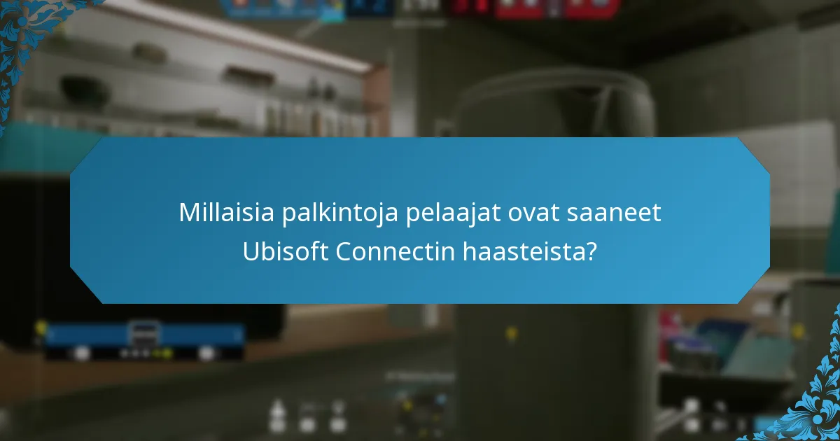 Kuinka pelaajien palaute on muokannut Ubisoft Connectia?