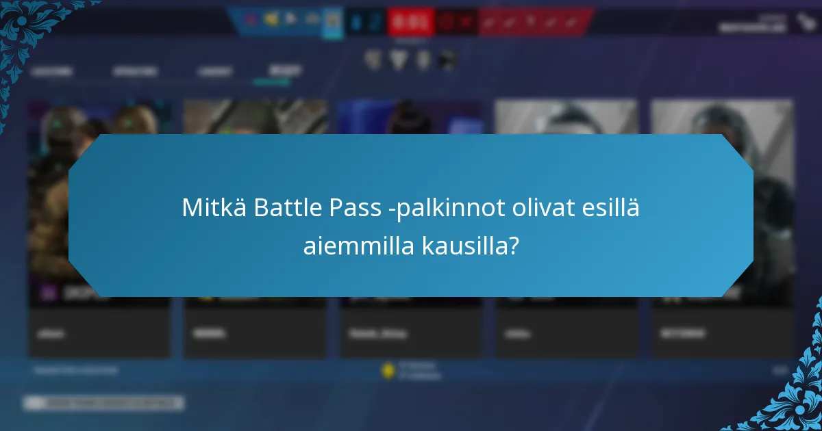 Mitkä ovat suosituimmat Battle Pass -palkinnot pelaajien keskuudessa?