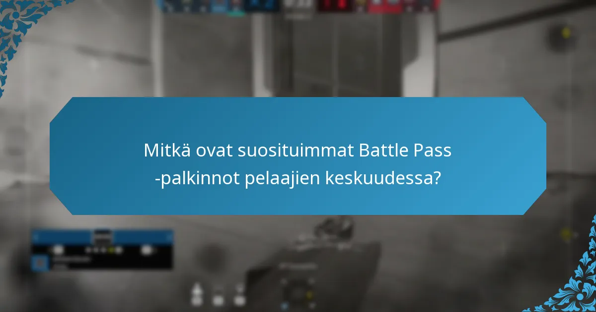 Mitkä ovat trendit Battle Pass -palkinnoissa ajan myötä?